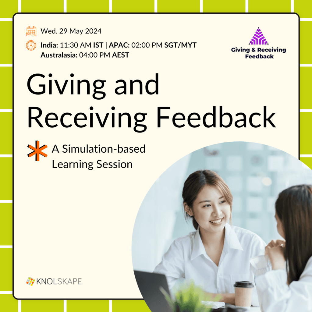 KNOLSKAPE - Giving and Receiving Feedback - India, APAC, ANZ - 29 May 2024