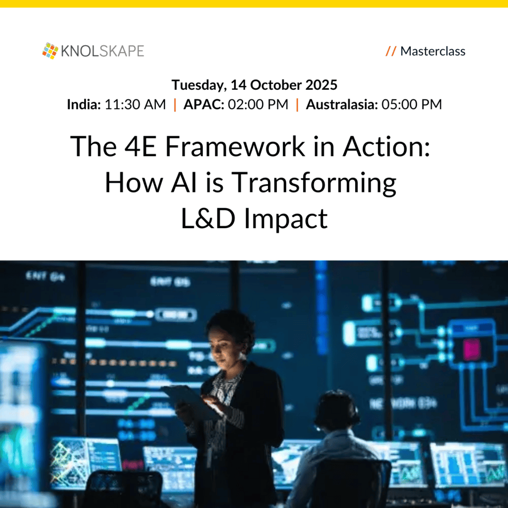 KNOLSKAPE Masterclass - The 4E Framework in Action How AI is Transforming L&D Impact - 14 October 2025